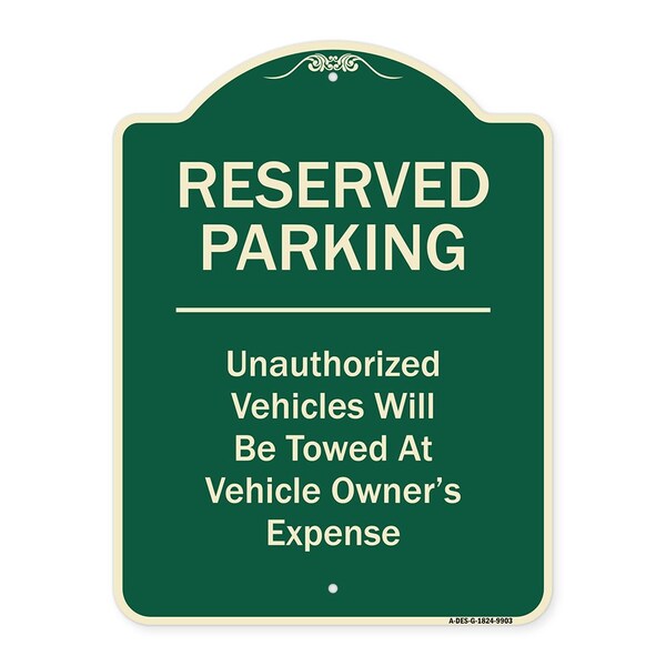 Designer Series-Reserved Parking Unauthorized Vehicles Will Be Towed Vehicl, 24" x 18", G-1824-9903